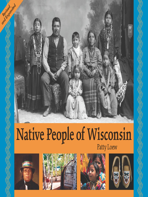 Title details for Native People of Wisconsin by Patty Loew - Available
